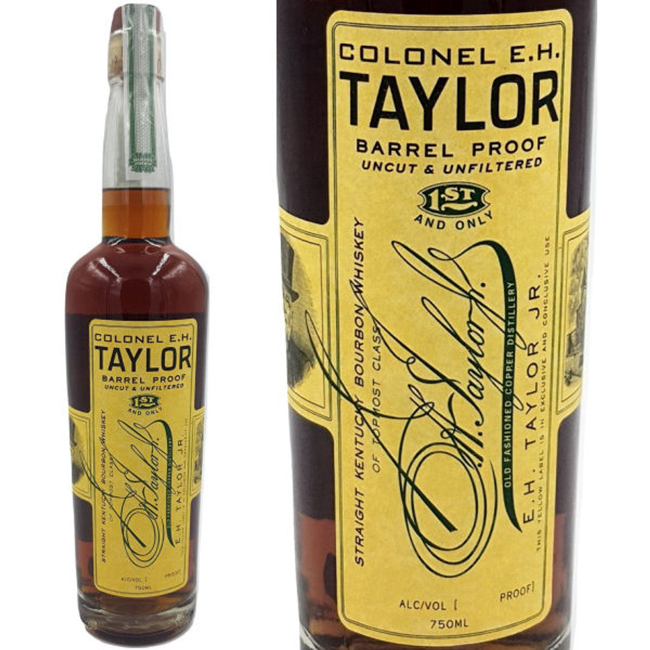 Colonel E.H. Taylor Barrel Proof Uncut & Unfiltered Kentucky Straight Bourbon Whiskey 750ml